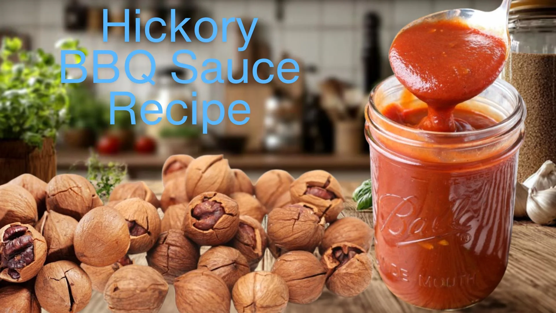 Hickory BBQ Sauce Recipe