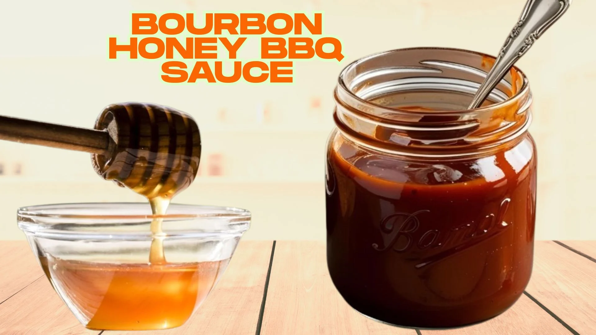 Bourbon Honey BBQ Sauce