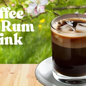 Coffee And Rum Drink