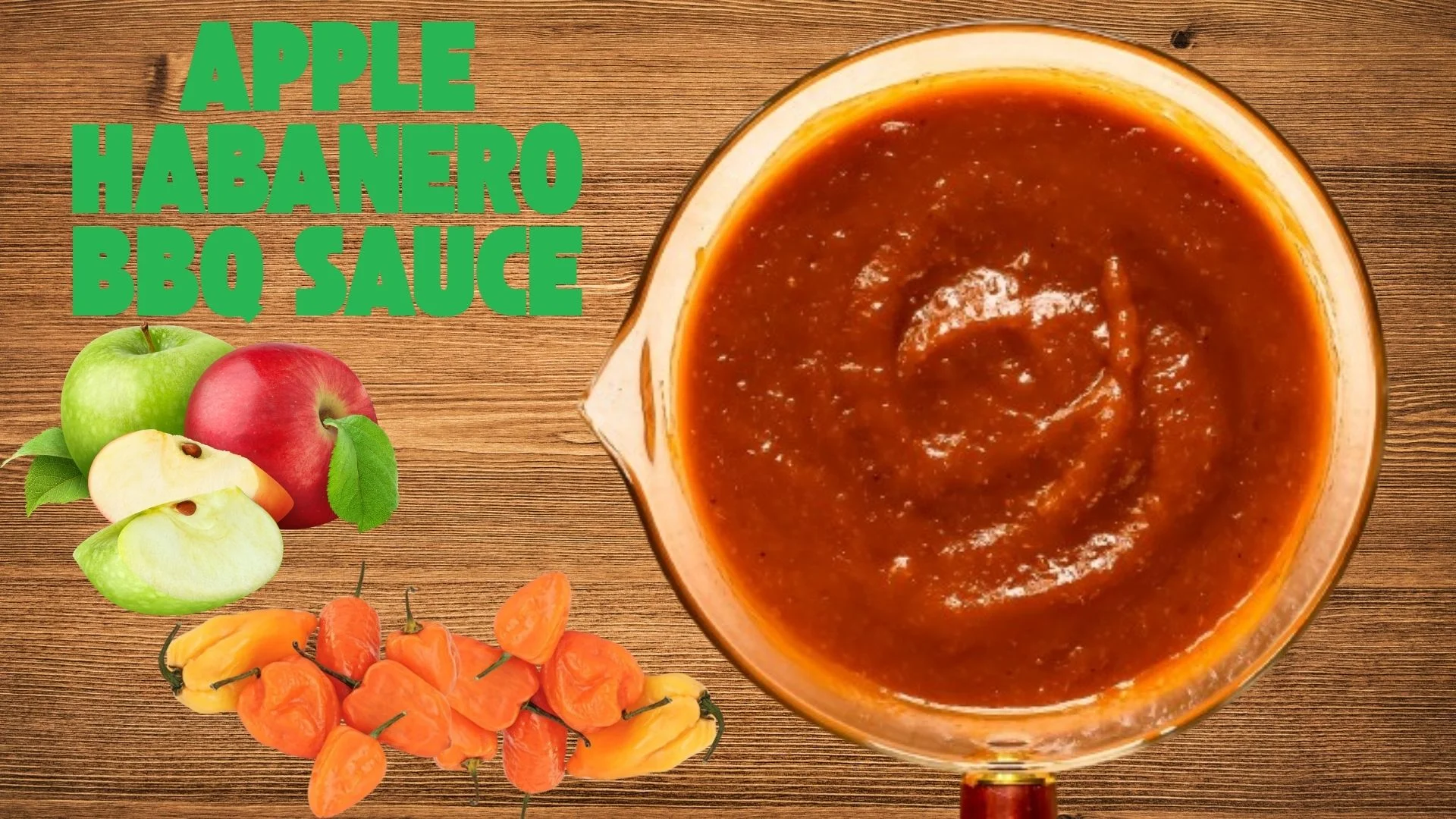 Apple Habanero BBQ Sauce