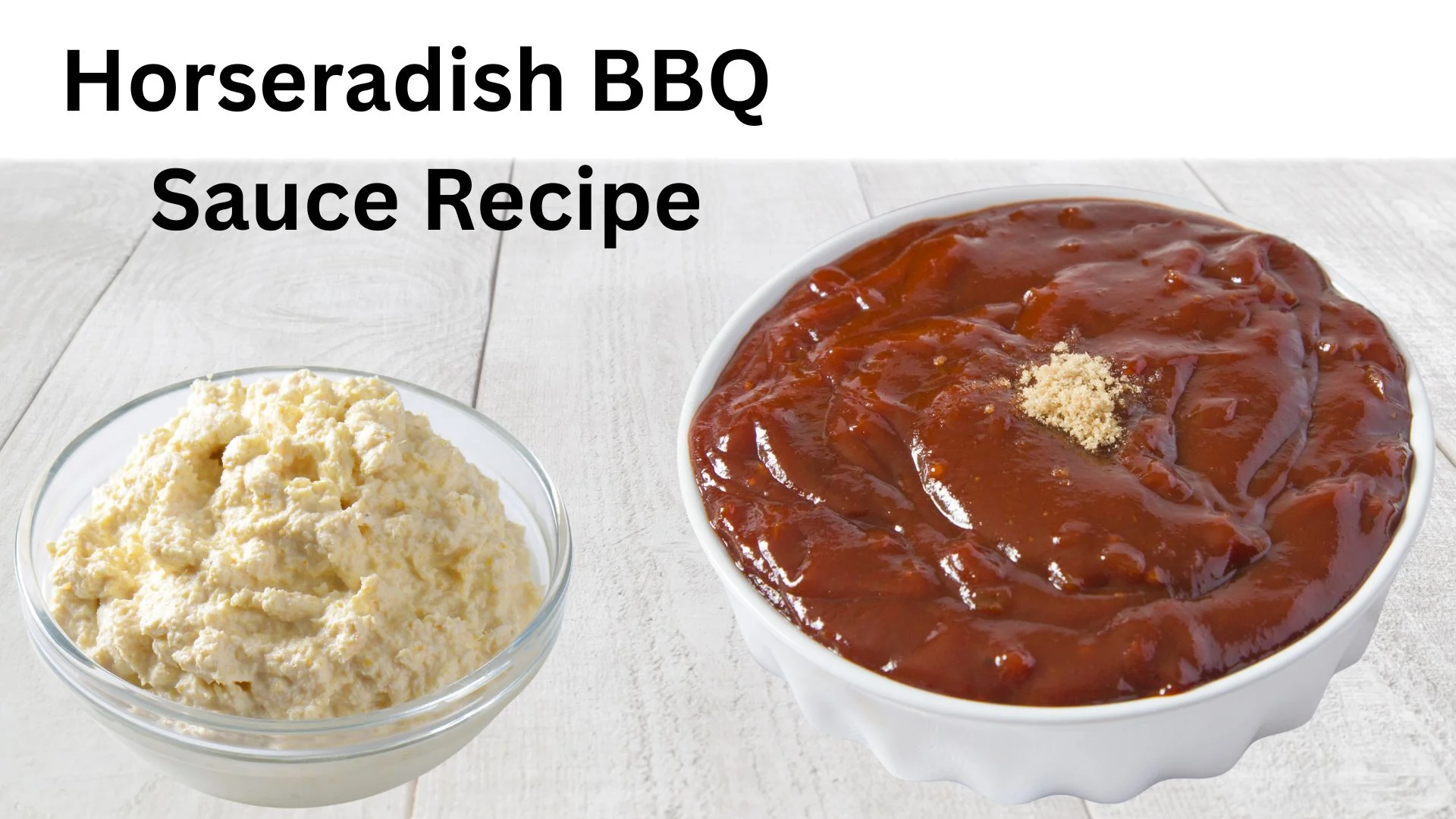 Horseradish BBQ Sauce Recipe